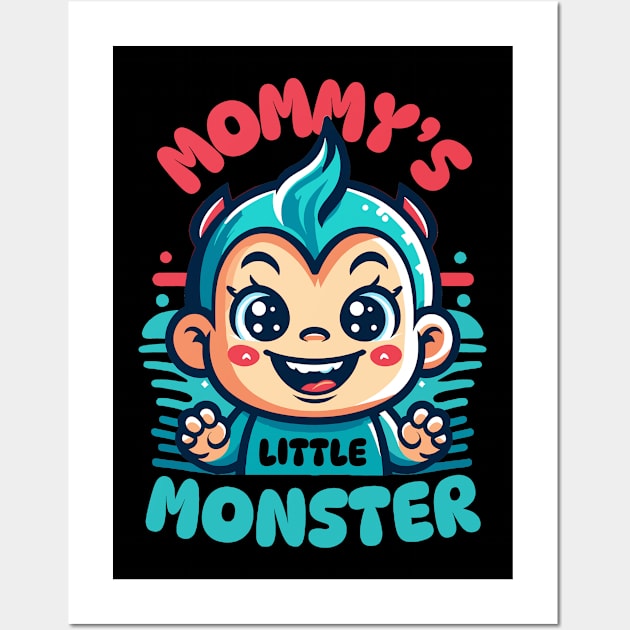 Mommy's Little Monster | Cute mischief baby design | Mom and baby love Wall Art by Nora Liak